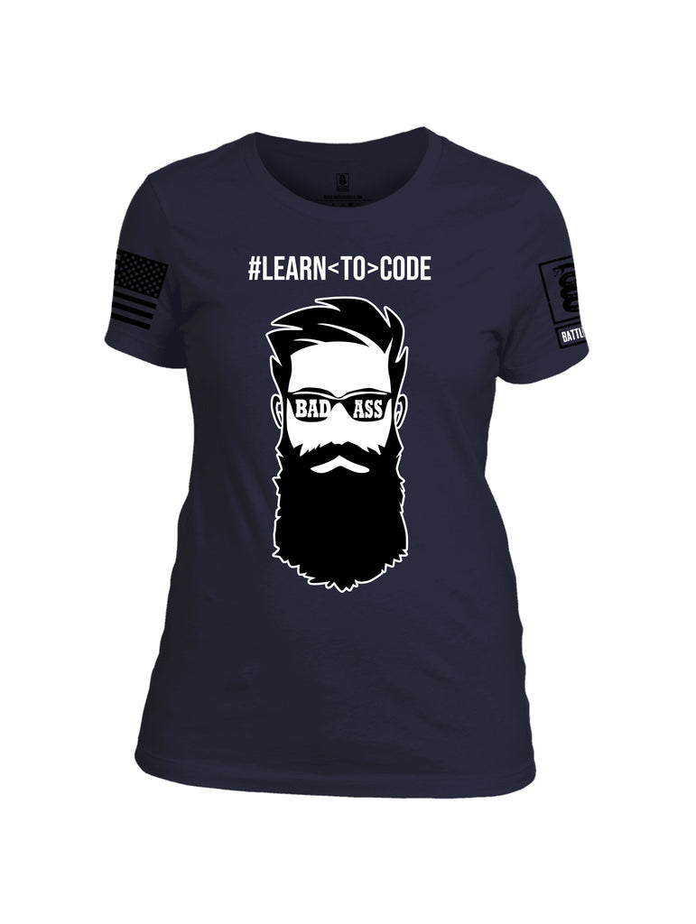 Battleraddle Learn To Code Black Sleeve Print Womens 100% Battlefit Polyester Crew Neck T Shirt