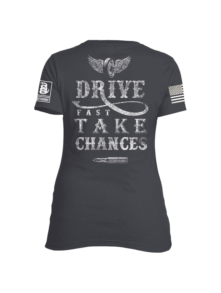 Battleraddle Born To Ride Drive Fast Take Chances Womens Cotton Crew Neck T Shirt - Battleraddle® LLC