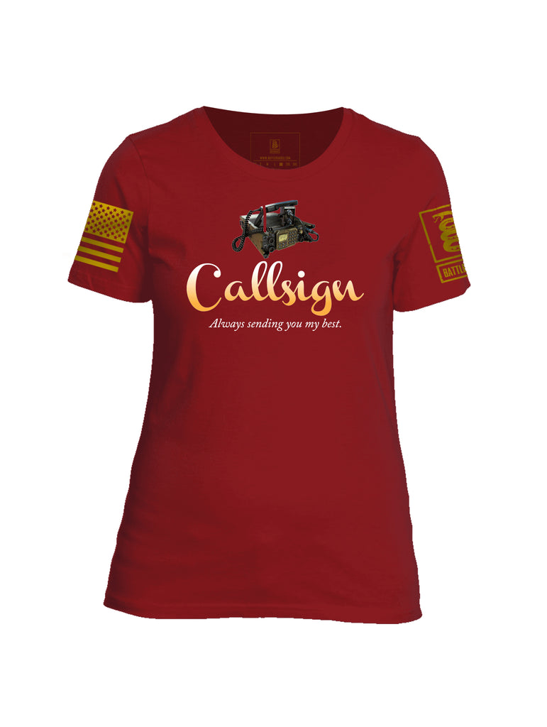 Batteraddle Callsign Always Sending You My Best Brass Sleeve Print Womens Cotton Crew Neck T Shirt - Battleraddle® LLC