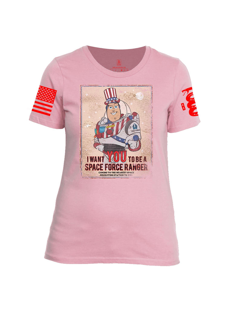 Battleraddle I Want You To Be A Space Force Ranger Red Sleeve Print Womens Cotton Crew Neck T Shirt