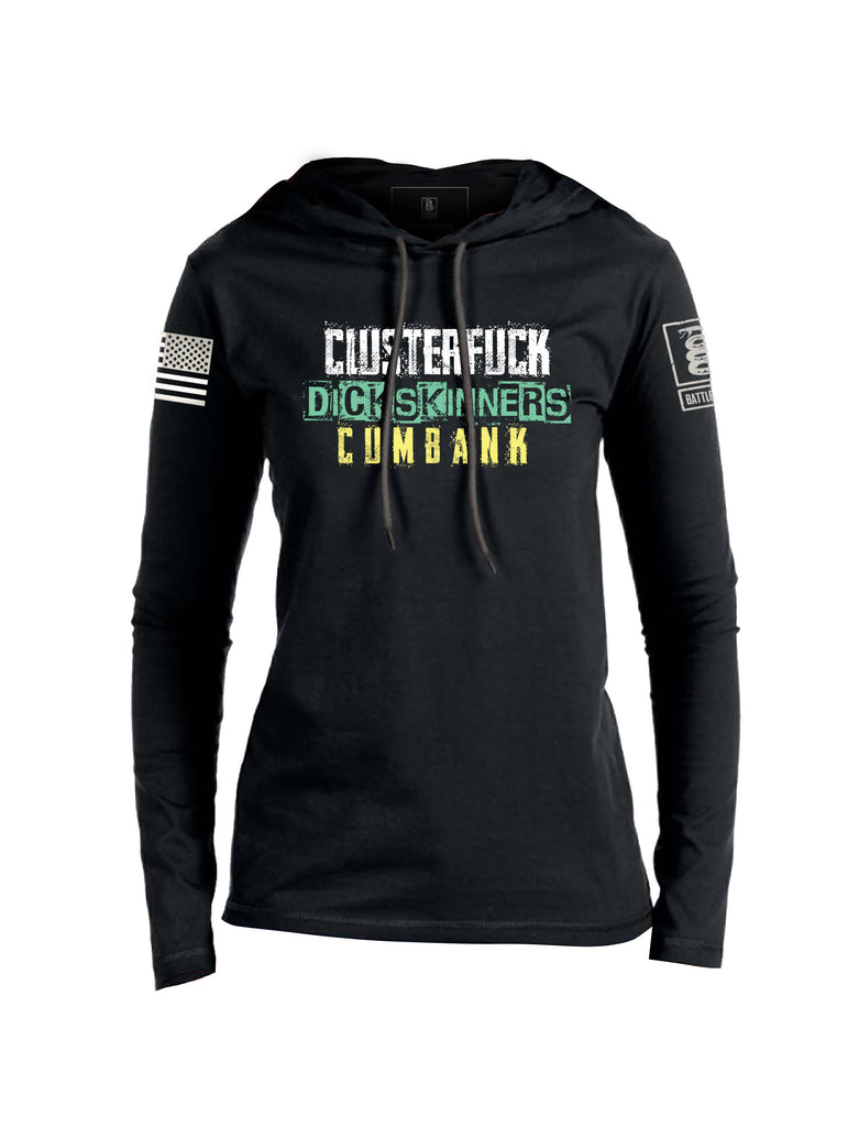 Battleraddle Clusterfuck Dickskinners Cumbank Womens Thin Cotton Lightweight Hoodie - Battleraddle® LLC