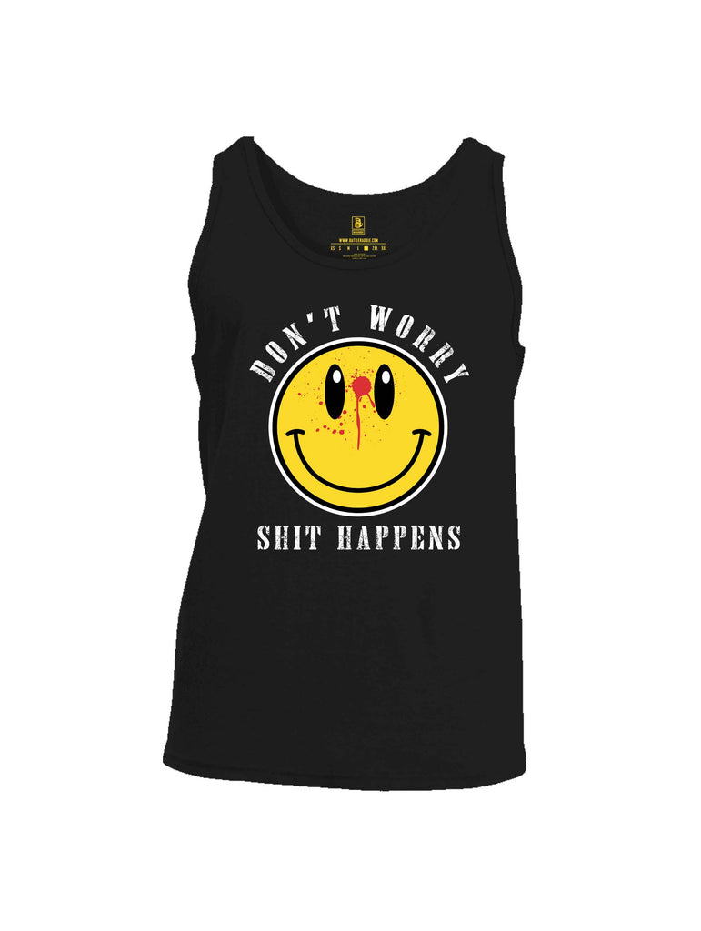 Battleraddle Dont Worry Shit Happens Mens Cotton Tank Top