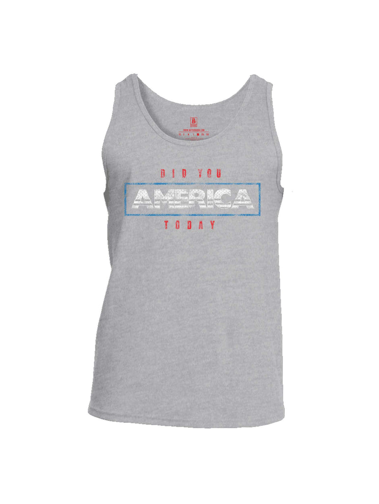 Battleraddle Did You America Today Mens Cotton Tank Top