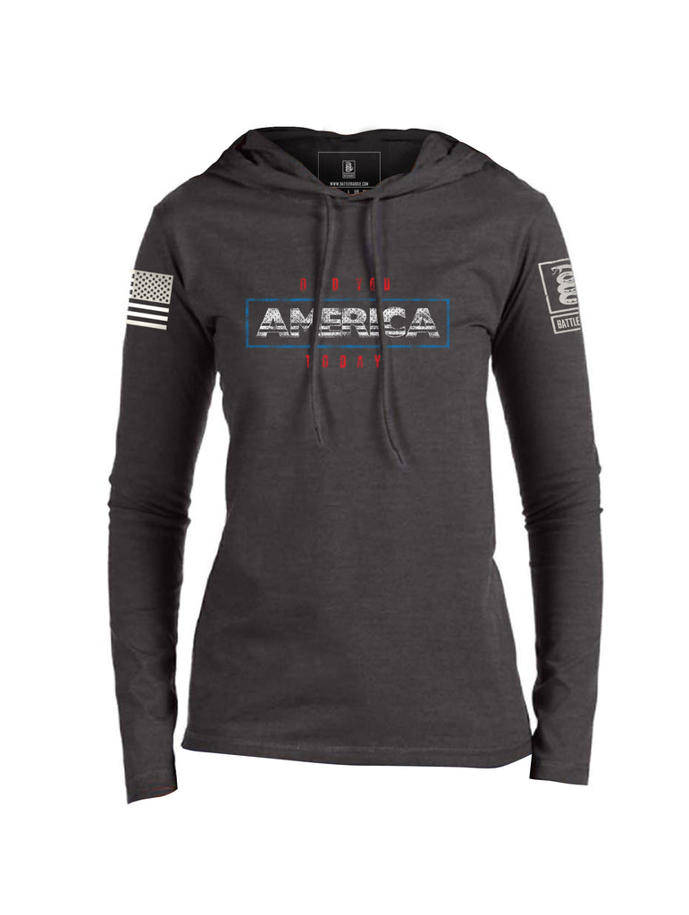 Battleraddle Did You America Today V2 Womens Thin Cotton Lightweight Hoodie