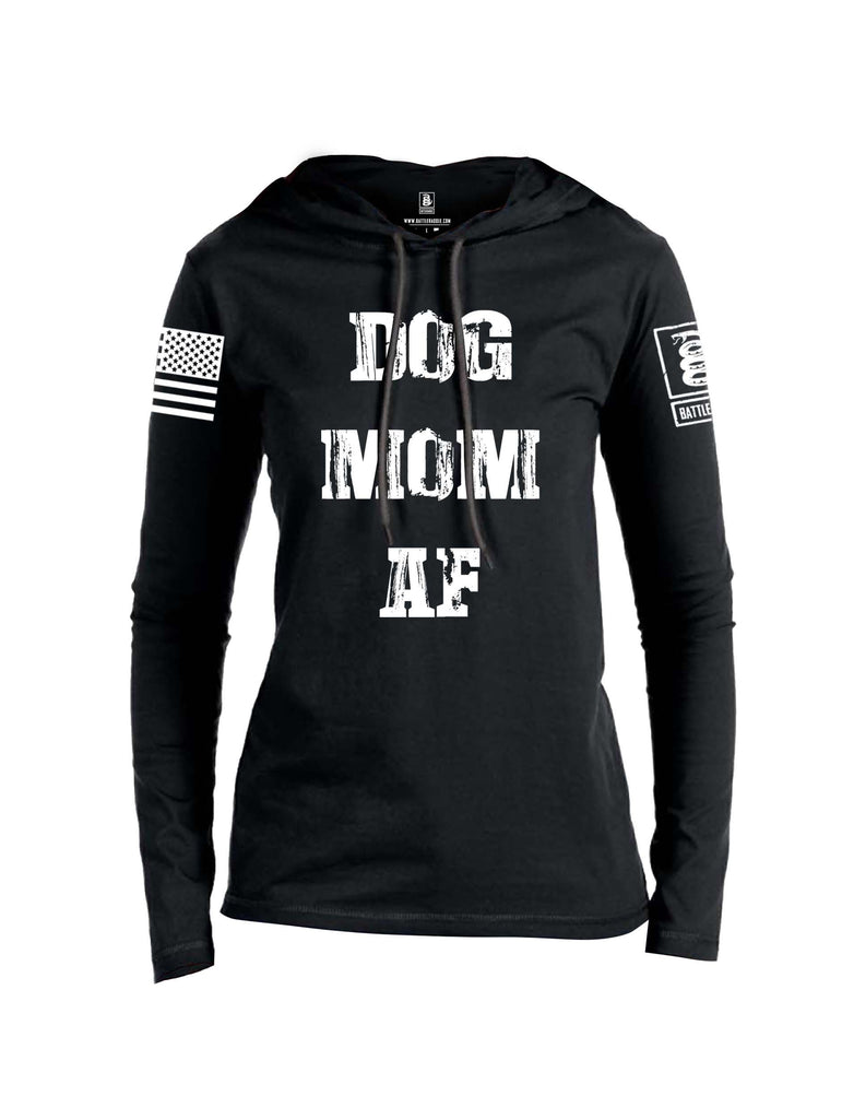 Battleraddle Dog Mom AF White Sleeve Print Womens Thin Cotton Lightweight Hoodie
