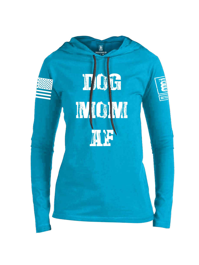 Battleraddle Dog Mom AF White Sleeve Print Womens Thin Cotton Lightweight Hoodie