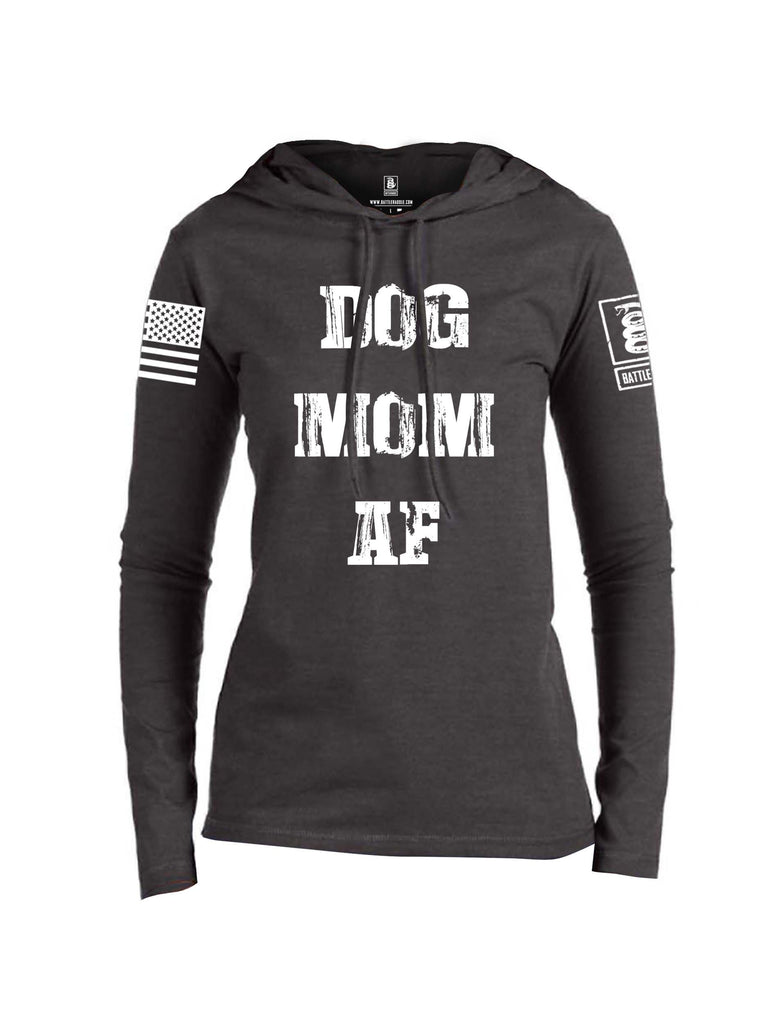 Battleraddle Dog Mom AF White Sleeve Print Womens Thin Cotton Lightweight Hoodie
