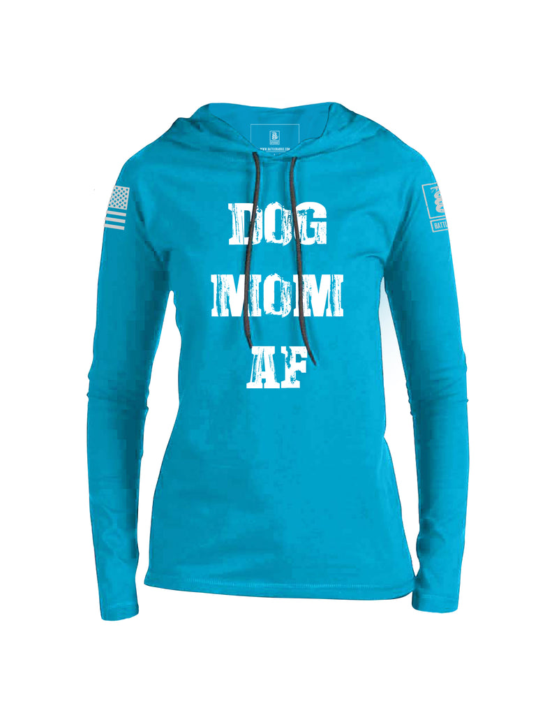 Battleraddle Dog Mom AF Womens Thin Cotton Lightweight Hoodie