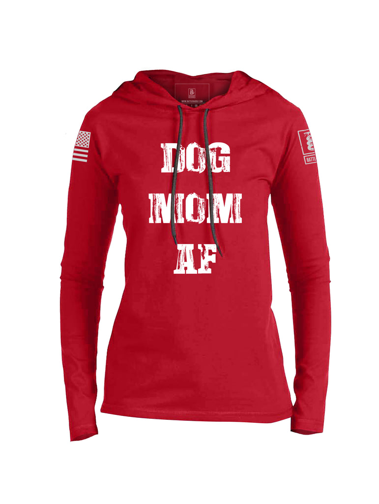 Battleraddle Dog Mom AF Womens Thin Cotton Lightweight Hoodie