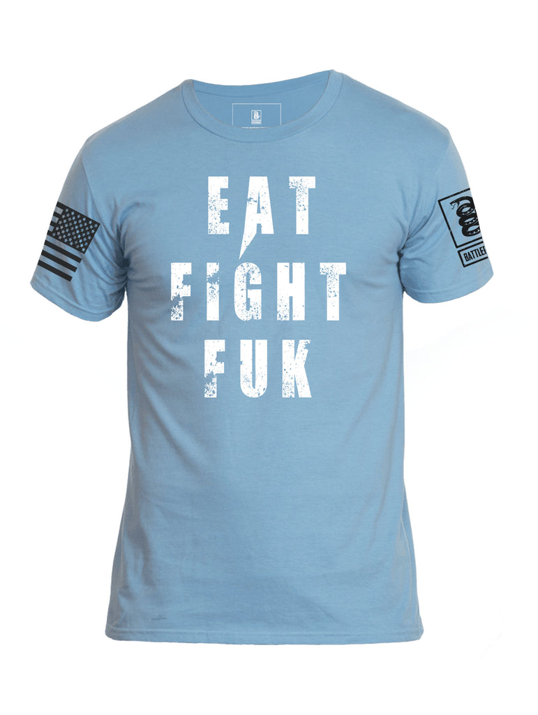Battleraddle Eat Fight Fuk Mens Cotton Crew Neck T Shirt