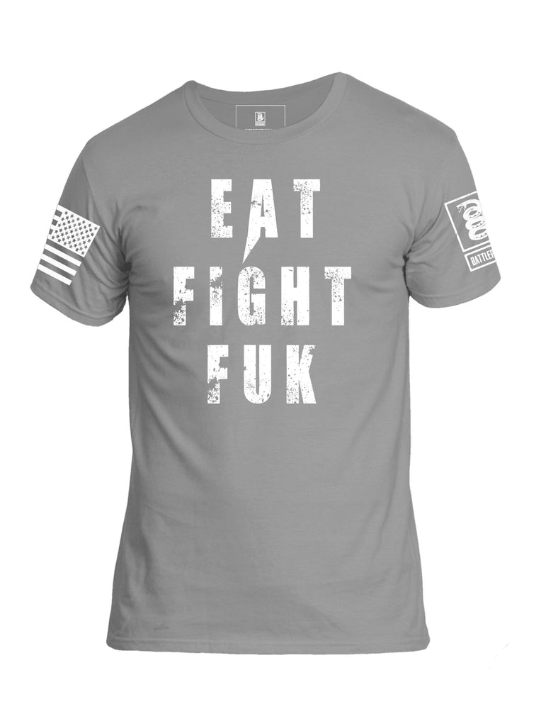 Battleraddle Eat Fight Fuk Mens Cotton Crew Neck T Shirt