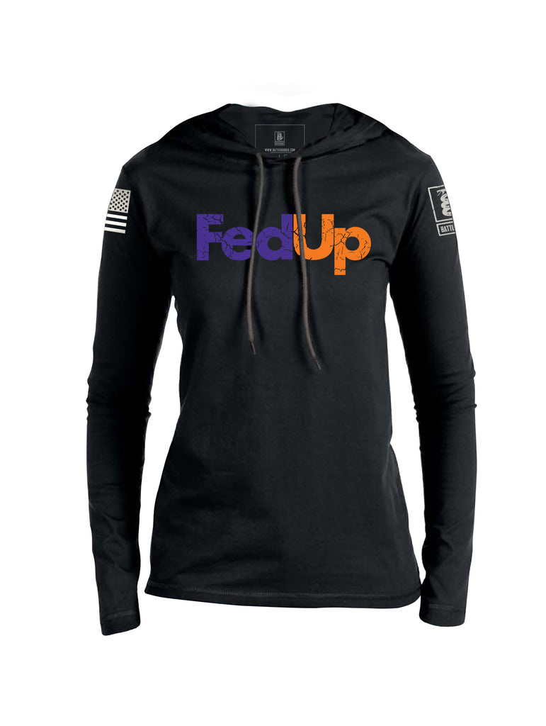 Battleraddle FedUp Womens Cotton Thin Lightweight Hoodie