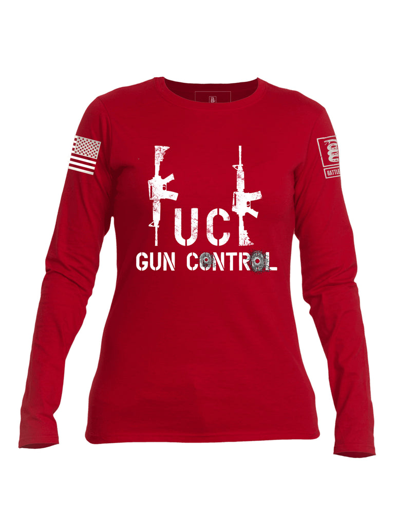 Battleraddle Fuck Gun Control White Sleeve Print Womens Cotton Long Sleeve Crew Neck T Shirt