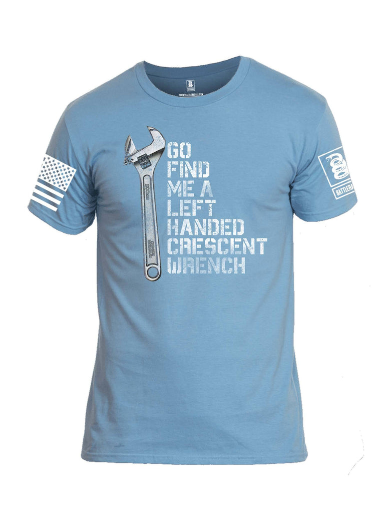 Battleraddle Go Find Me A Left Handed Crescent Wrench White Sleeve Print Mens Cotton Crew Neck T Shirt shirt|custom|veterans|Apparel-Mens T Shirt-cotton