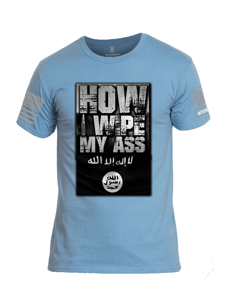 Battleraddle How I wipe My Ass Grey Sleeve Print Mens Cotton Crew Neck T Shirt