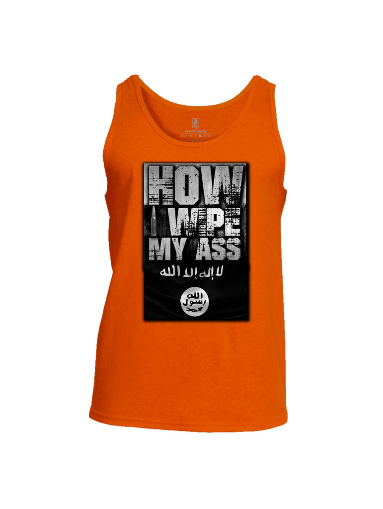 Battleraddle How I wipe My Ass Mens Cotton Tank Top
