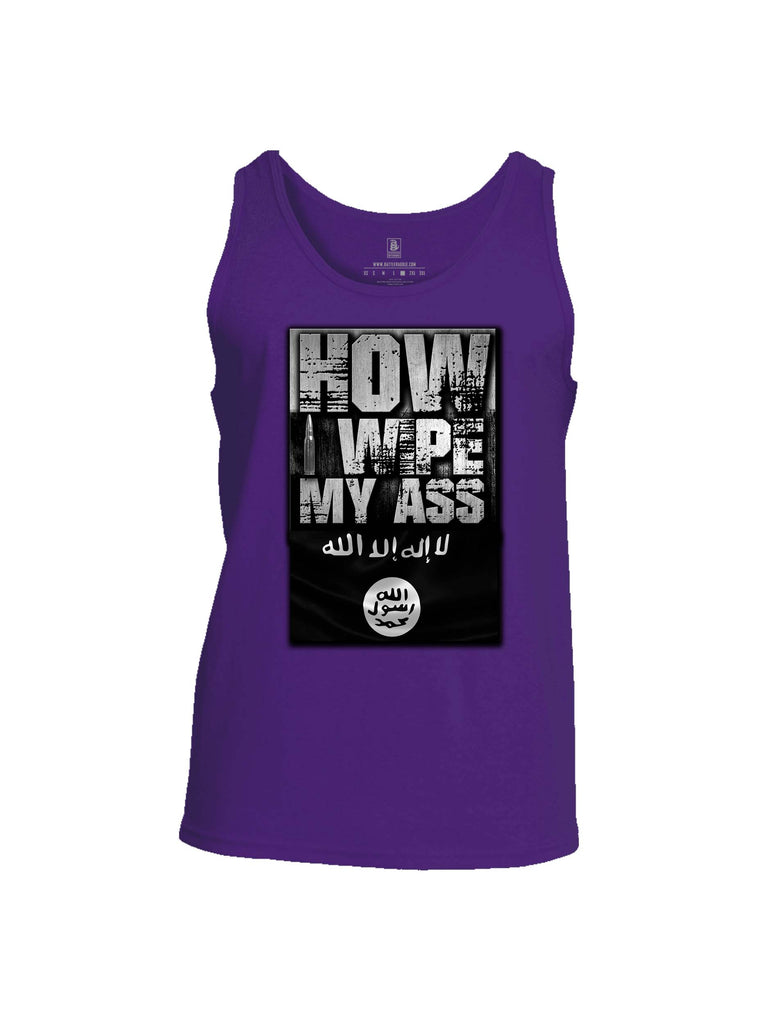 Battleraddle How I wipe My Ass Mens Cotton Tank Top