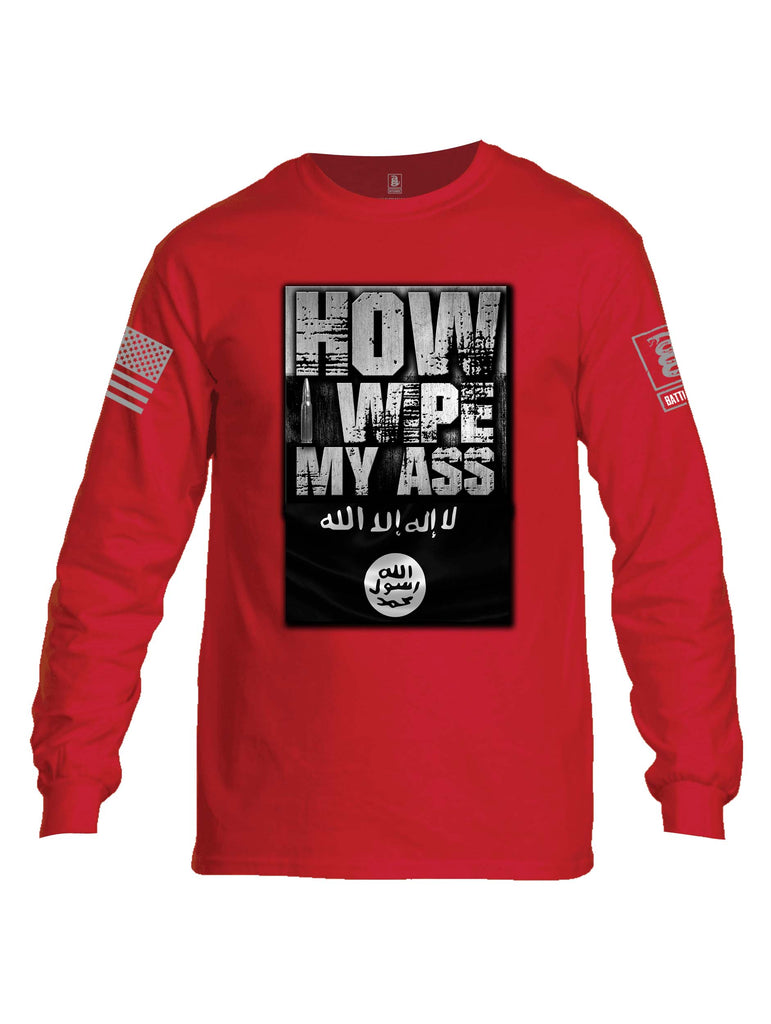 Battleraddle How I Wipe My Ass Grey Sleeve Print Mens Cotton Long Sleeve Crew Neck T Shirt