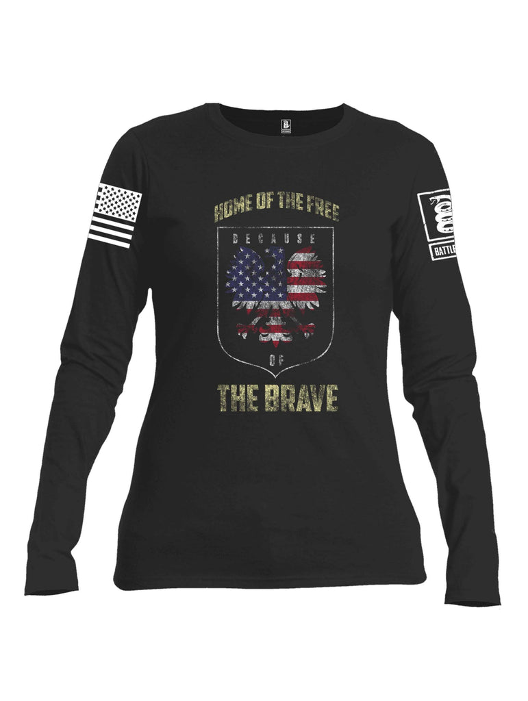 Battleraddle Home Of The Free Because Of The Brave White Sleeve Print Womens Cotton Long Sleeve Crew Neck T Shirt