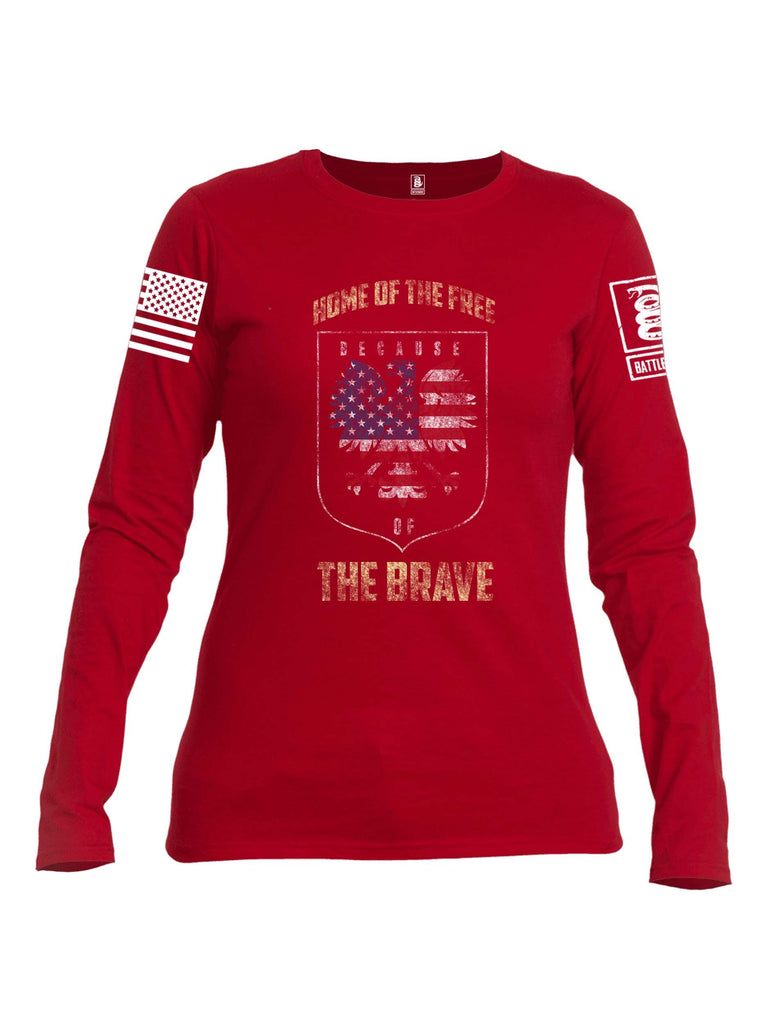 Battleraddle Home Of The Free Because Of The Brave White Sleeve Print Womens Cotton Long Sleeve Crew Neck T Shirt