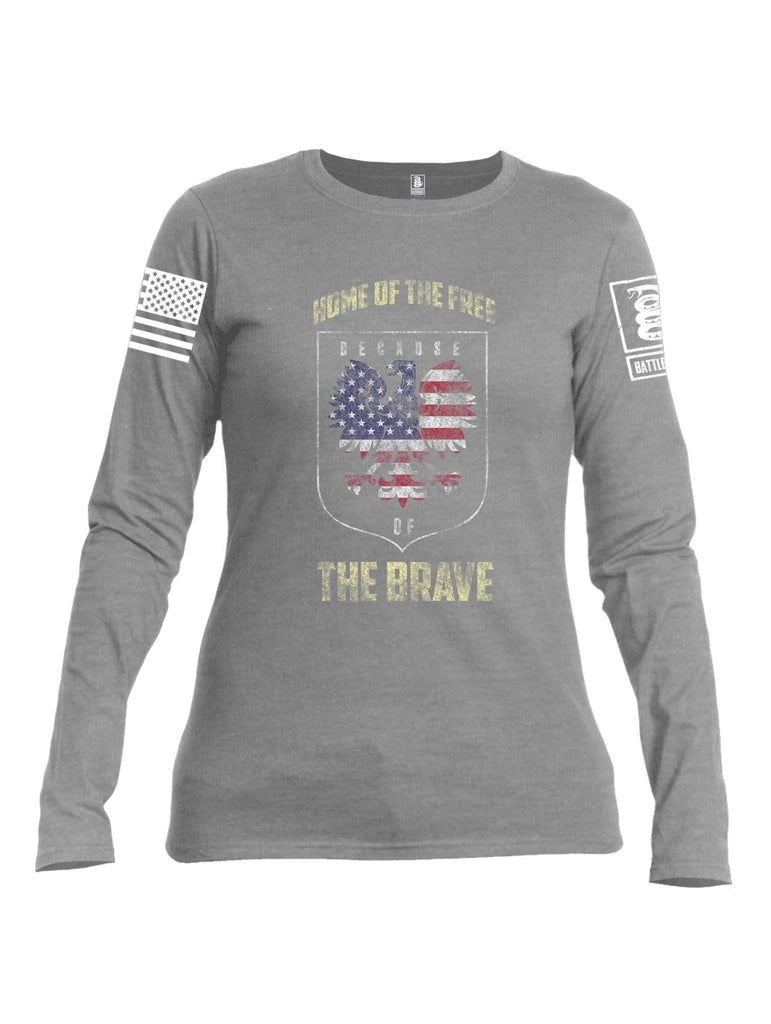Battleraddle Home Of The Free Because Of The Brave White Sleeve Print Womens Cotton Long Sleeve Crew Neck T Shirt