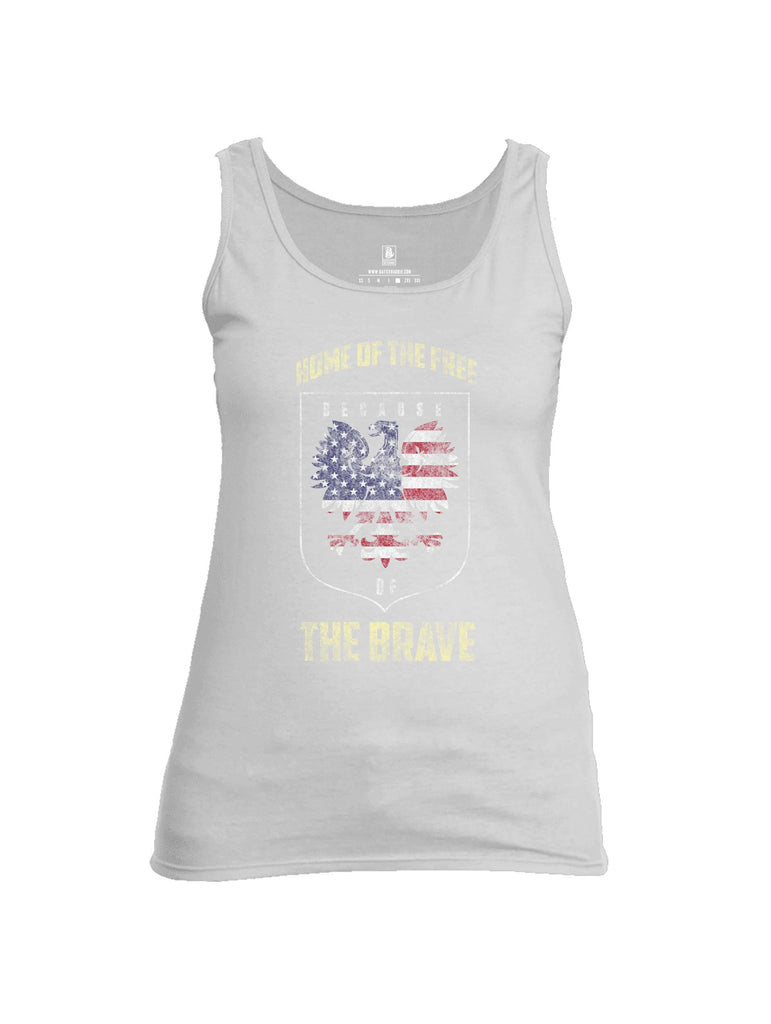 Battleraddle Home Of The Free Because Of The Brave Womens Cotton Tank Top