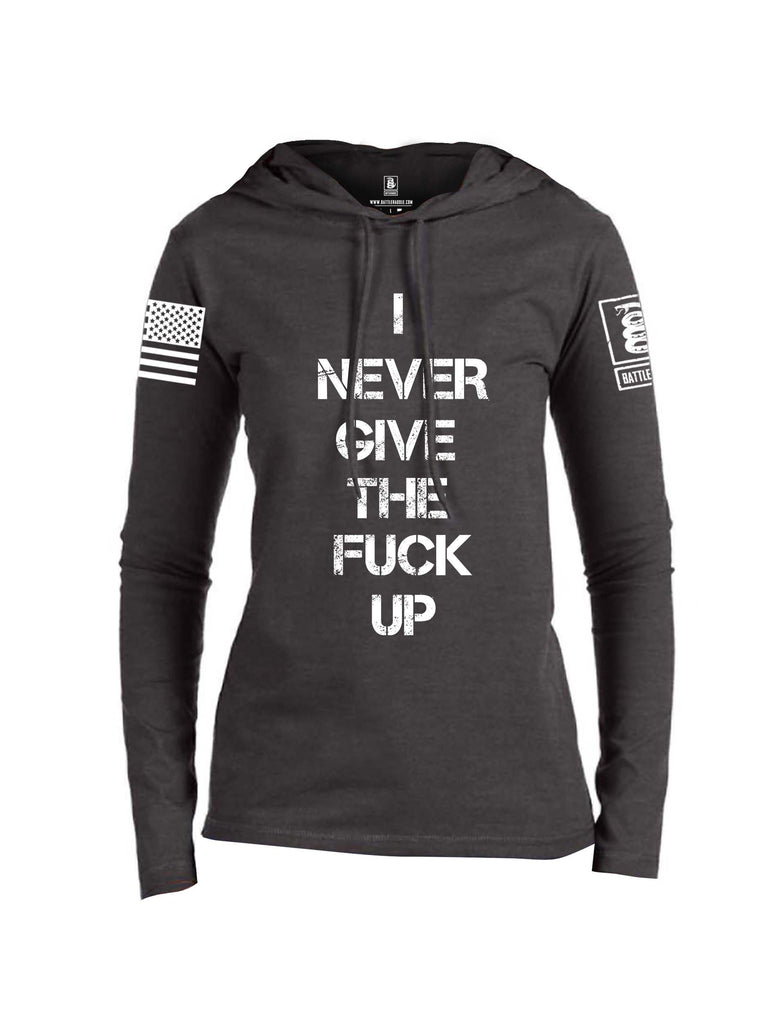 Battleraddle I Never Give The Fuck Up White Sleeve Print Womens Thin Cotton Lightweight Hoodie