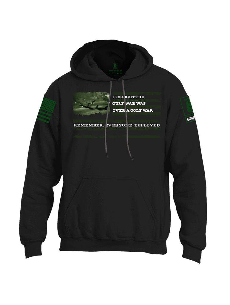 Battleraddle I Thought The Gulf War Was Over A Golf War Remember Everyone Deployed Green Sleeve Print Mens Blended Hoodie With Pockets