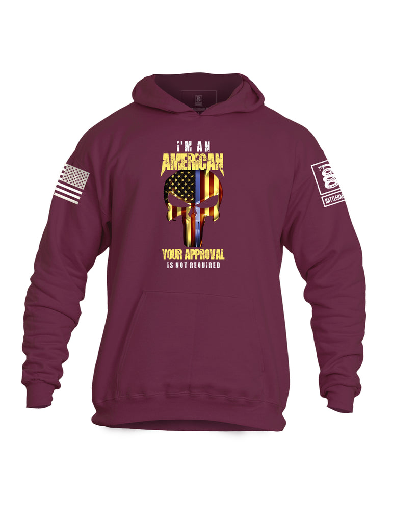 Battleraddle Im An American Your Approval Is Not Required Mens Cotton Pullover Hoodie With Pockets