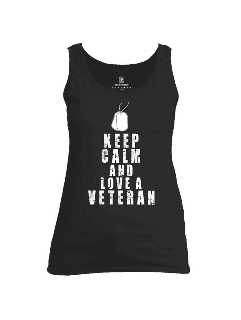 Battleraddle Keep Calm And Love A Veteran Womens Cotton Tank Top