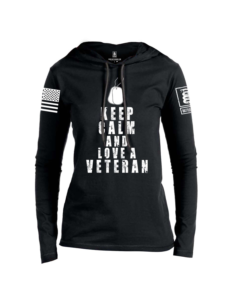 Battleraddle Keep Calm And Love A Veteran White Sleeve Print Womens Thin Cotton Lightweight Hoodie