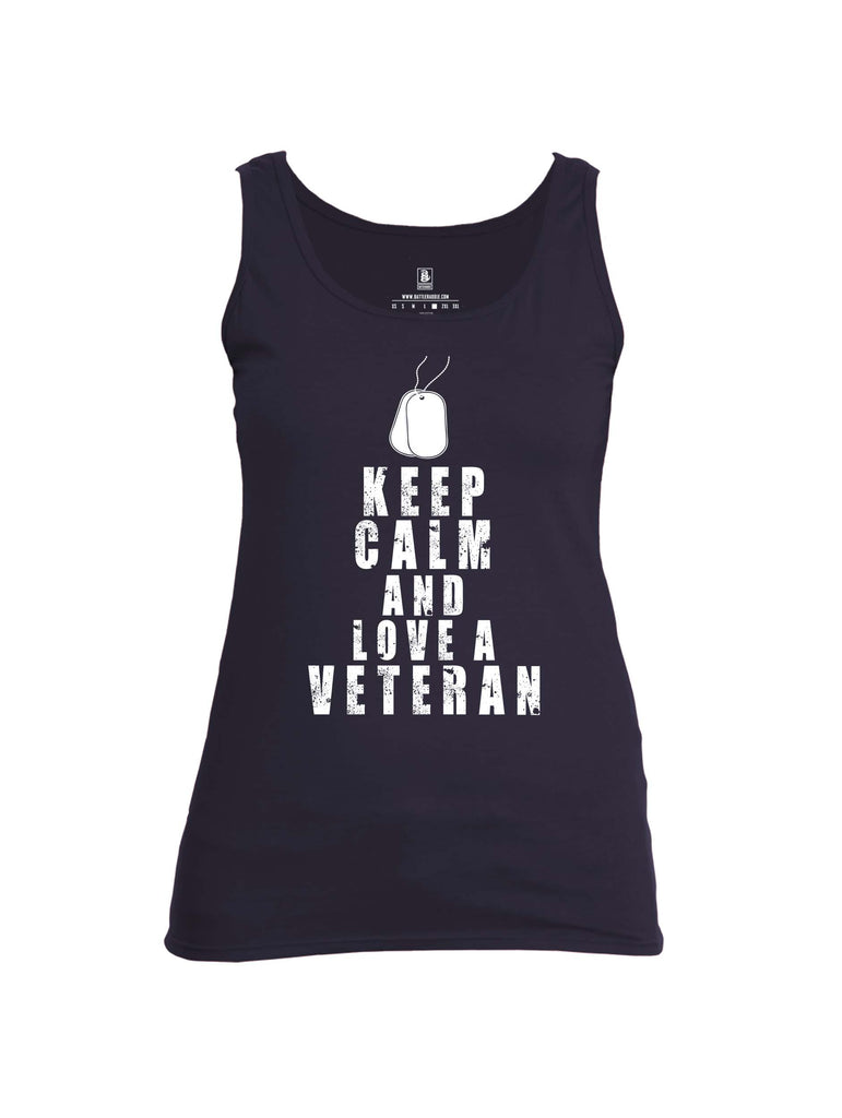 Battleraddle Keep Calm And Love A Veteran Womens Cotton Tank Top