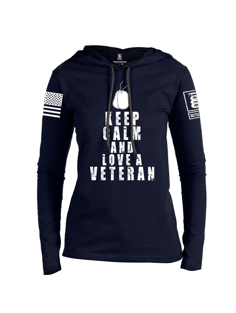 Battleraddle Keep Calm And Love A Veteran White Sleeve Print Womens Thin Cotton Lightweight Hoodie