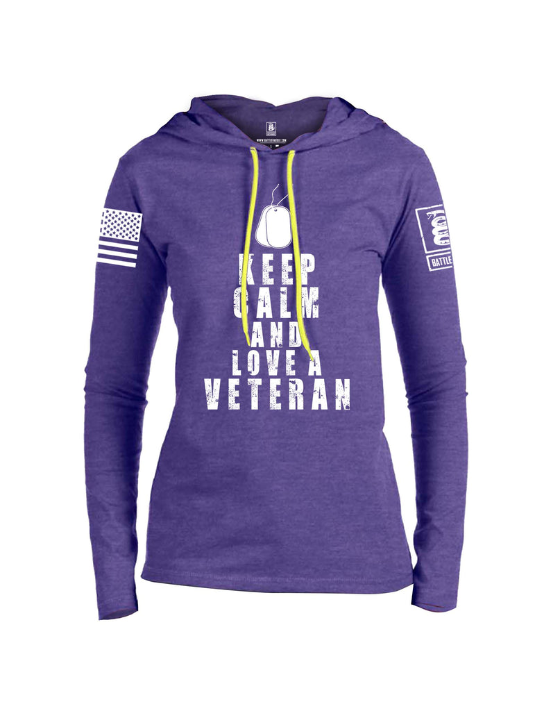 Battleraddle Keep Calm And Love A Veteran White Sleeve Print Womens Thin Cotton Lightweight Hoodie