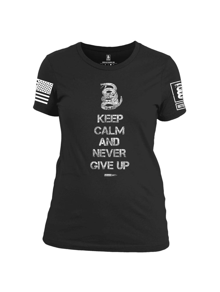 Battleraddle Keep Calm And Never Give Up White Sleeve Print Womens Cotton Crew Neck T Shirt