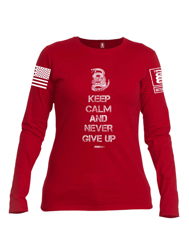 Battleraddle Keep Calm And Never Give Up White Sleeve Print Womens Cotton Long Sleeve Crew Neck T Shirt