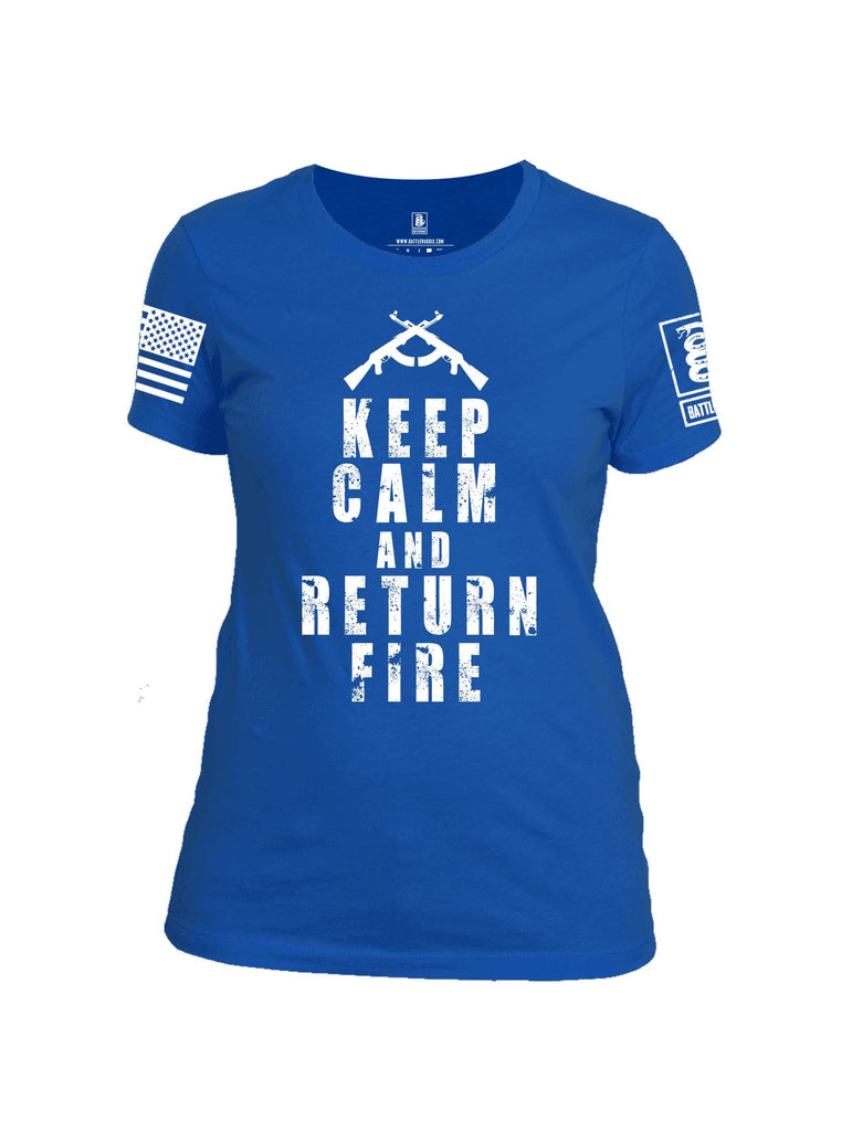 Battleraddle Keep Calm And Return Fire White Sleeve Print Womens 100% Battlefit Polyester Crew Neck T Shirt