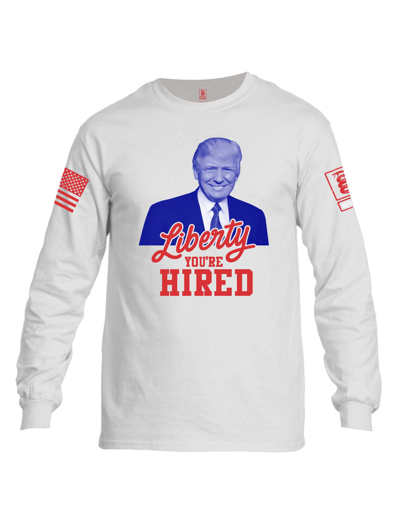 Battleraddle Liberty You're Hired Red Sleeve Print Mens Cotton Long Sleeve Crew Neck T Shirt