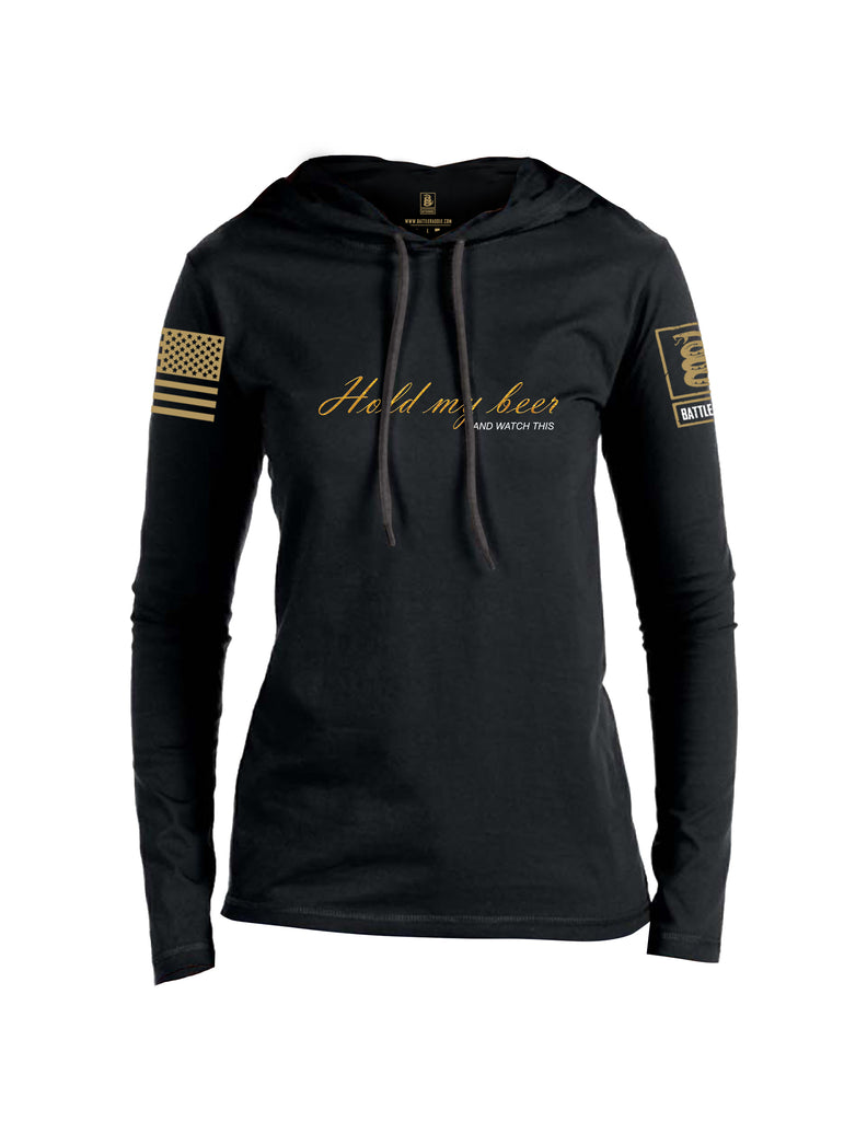 Battleraddle Hold My Beer And Watch This Brass Sleeve Print Womens Thin Cotton Lightweight Hoodie