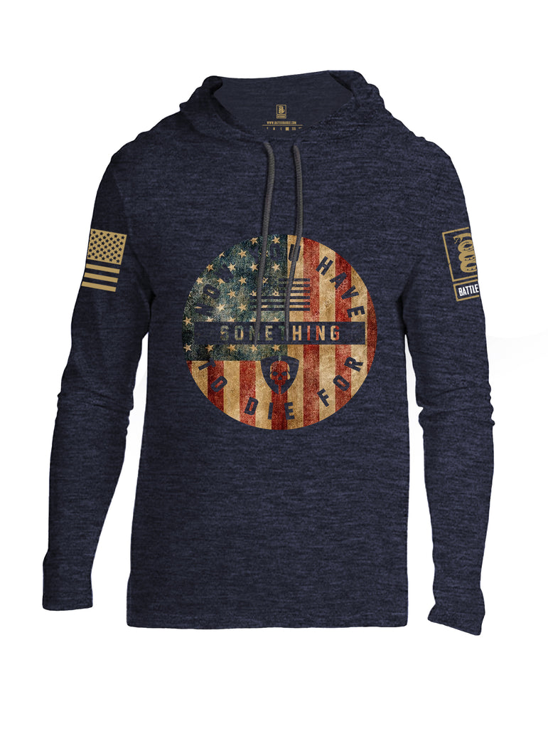 Battleraddle Now You Have Something To Die For Brass Sleeve Print Mens Thin Cotton Lightweight Hoodie