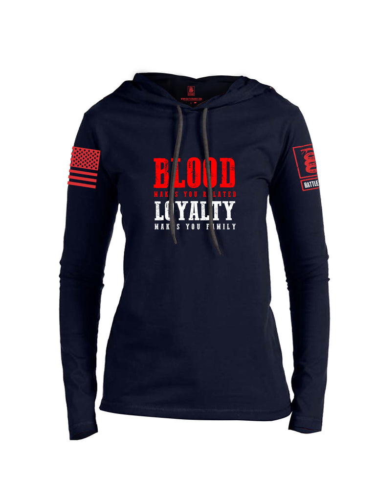 Battleraddle Blood Makes You Related Loyalty Makes You Family Red Sleeve Print Womens Thin Cotton Lightweight Hoodie