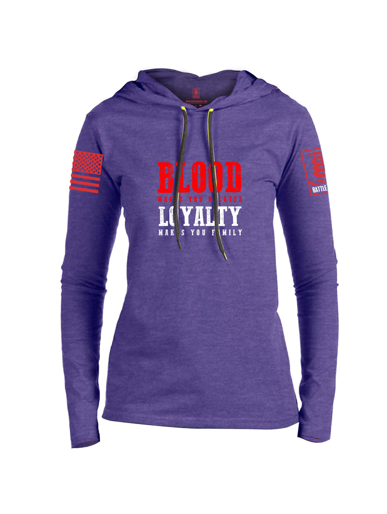 Battleraddle Blood Makes You Related Loyalty Makes You Family Red Sleeve Print Womens Thin Cotton Lightweight Hoodie