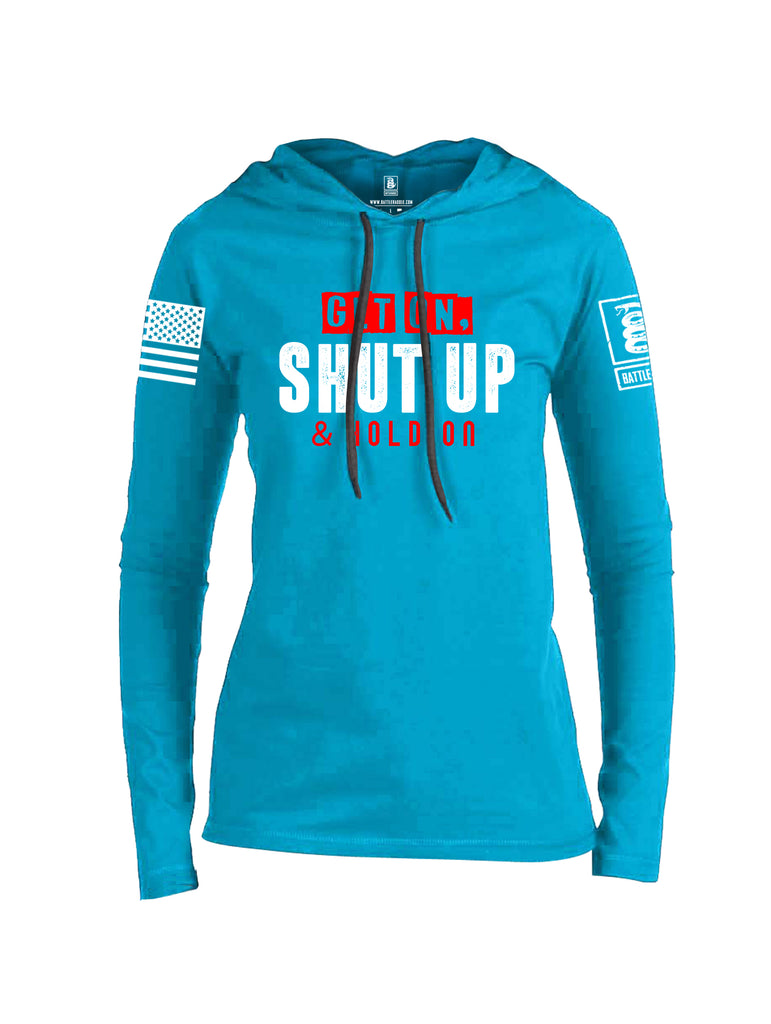 Battleraddle Get On Shut Up And Hold On White Sleeve Print Womens Thin Cotton Lightweight Hoodie