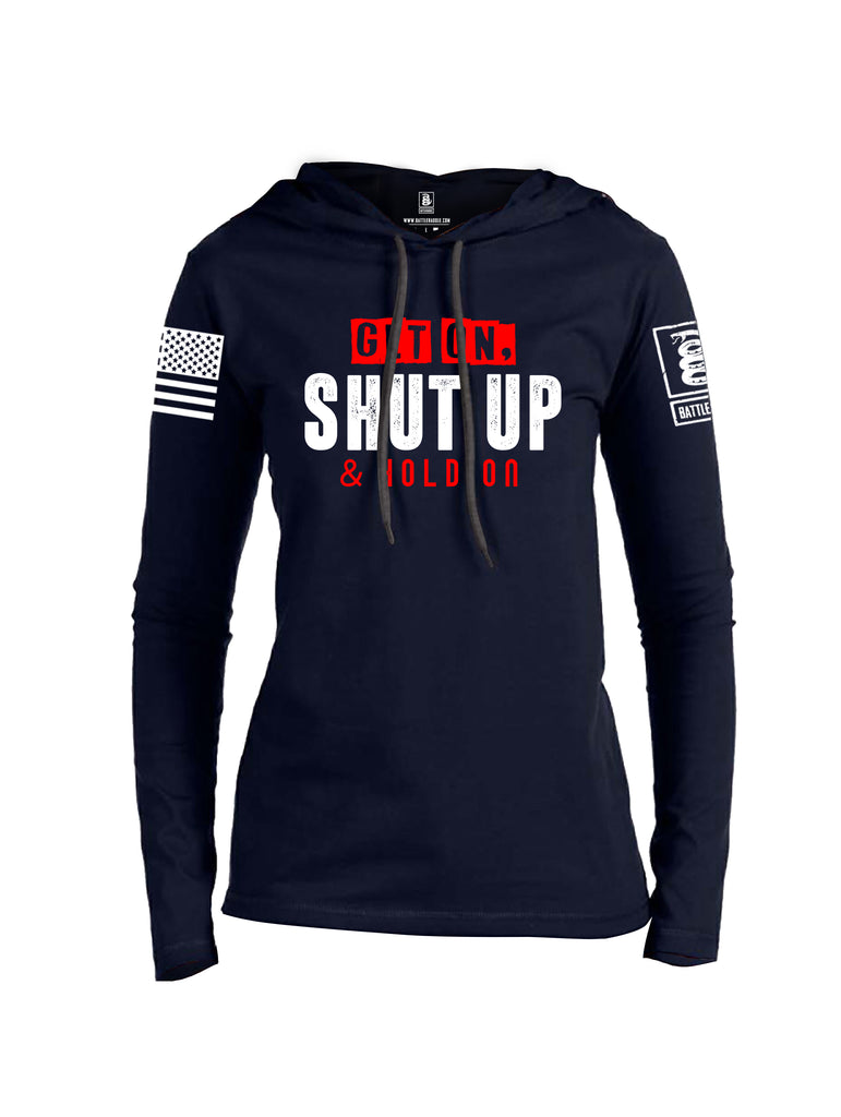 Battleraddle Get On Shut Up And Hold On White Sleeve Print Womens Thin Cotton Lightweight Hoodie