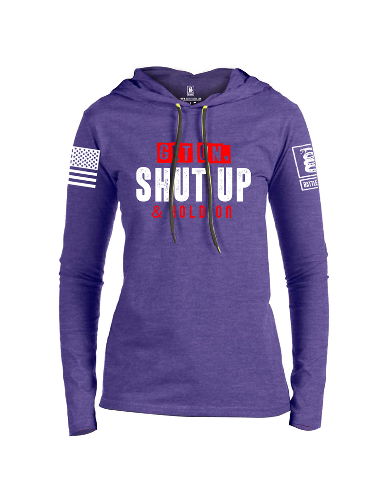 Battleraddle Get On Shut Up And Hold On White Sleeve Print Womens Thin Cotton Lightweight Hoodie