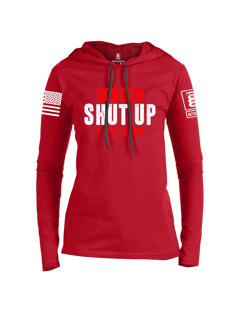 Battleraddle Get On Shut Up And Hold On White Sleeve Print Womens Thin Cotton Lightweight Hoodie