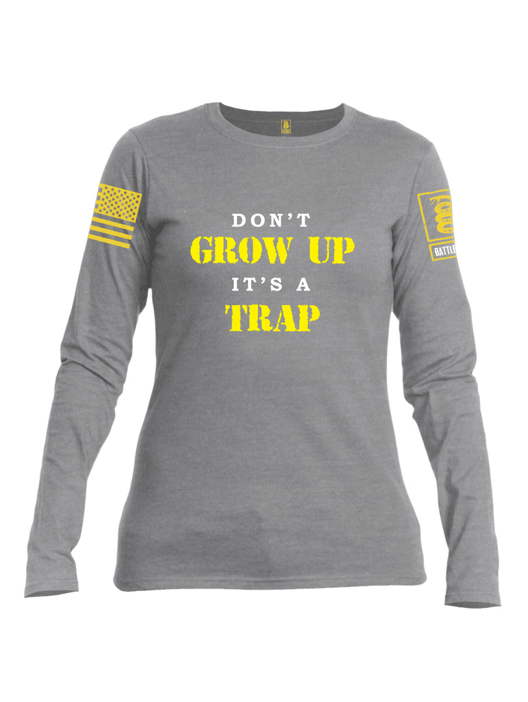 Battleraddle Dont Grow Up Its A Trap Yellow Sleeve Print Womens Cotton Long Sleeve Crew Neck T Shirt
