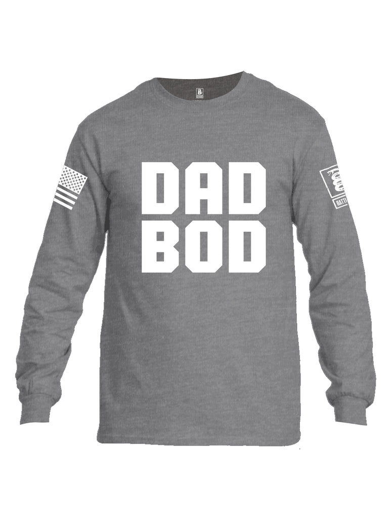 Battleraddle Dad Bod White Sleeve Print Mens Cotton Long Sleeve Crew Neck T Shirt