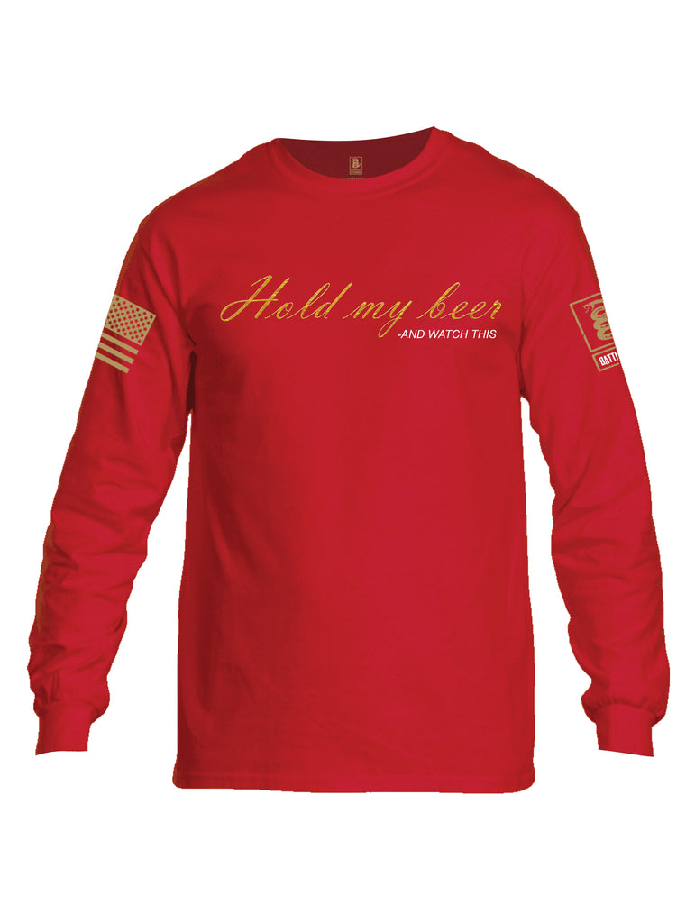 Battleraddle Hold My Beer And Watch This Brass Sleeve Print Mens Cotton Long Sleeve Crew Neck T Shirt