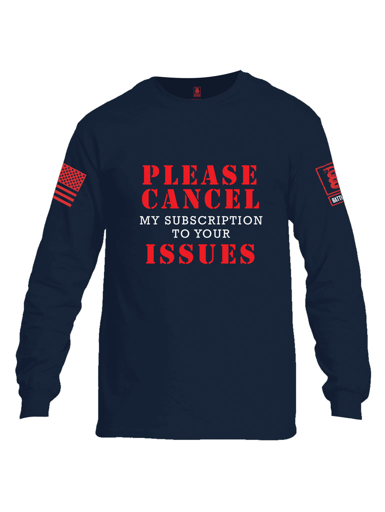 Battleraddle Please Cancel My Subscription To Your Issues Red Sleeve Print Mens Cotton Long Sleeve Crew Neck T Shirt